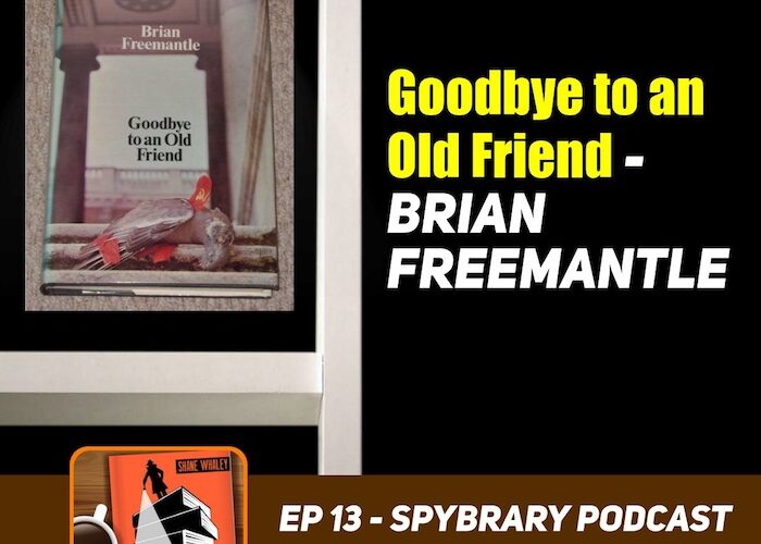 11Goodbye to an Old Friend by Brian Freemantle