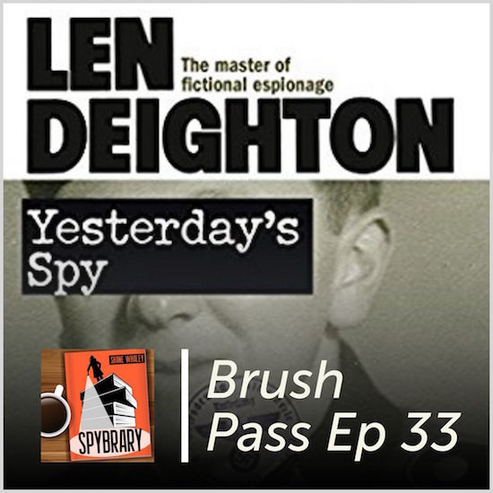 Len Deighton's 'Yesterdays Spy' is the subject of the latest Brush Pass Review on Spybrary