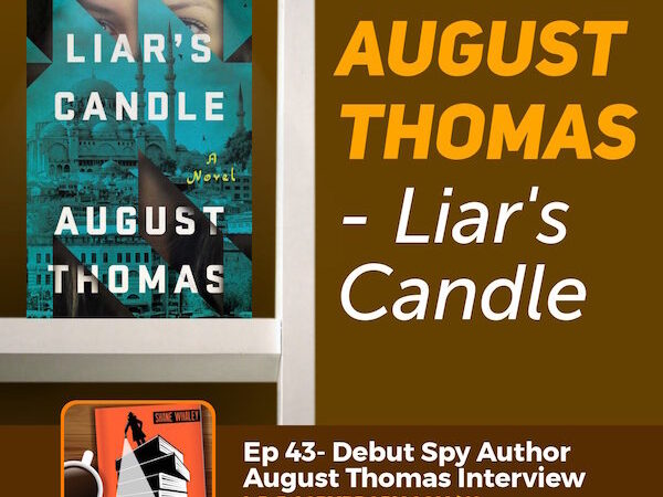 August Thomas author reveals more about her debut spy thriller Liar's Candle