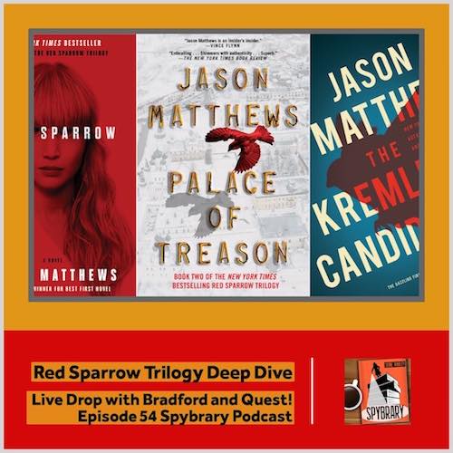Live Drop - Bradford and Quest in a no holds barred deep dive on the Red Sparrow Trilogy Books