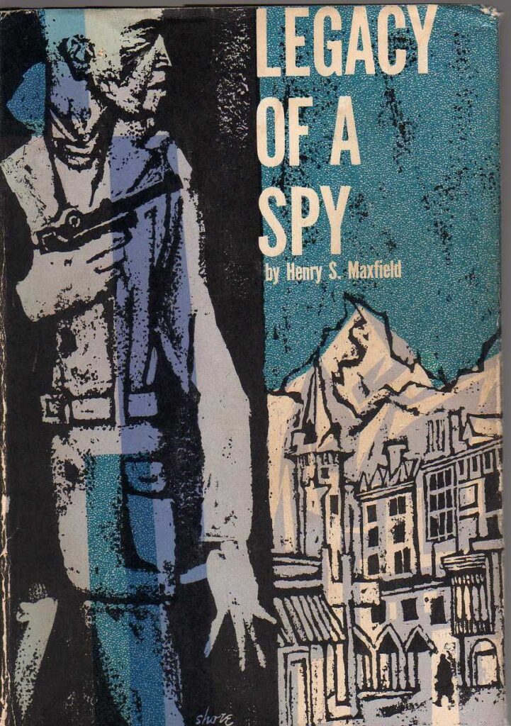 Legacy of a Spy