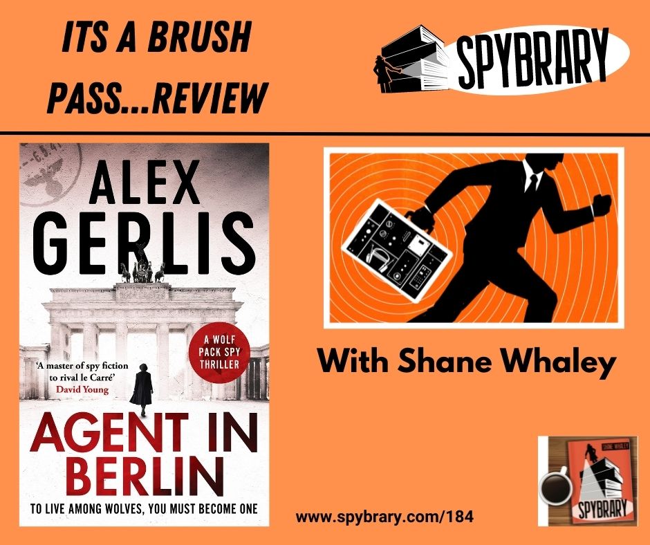 Agent In Berlin by Alex Gerlis review