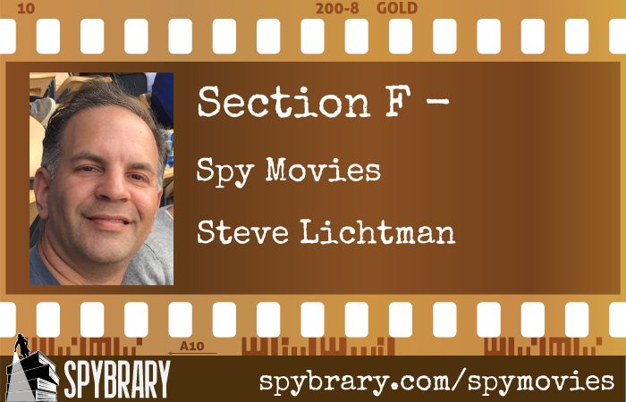 Spy Movies Podcast Host Steve Lichtman