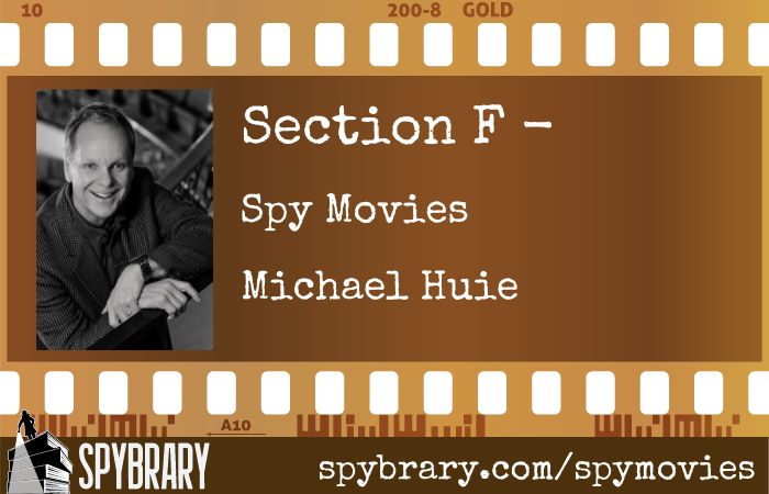 Spy Movies Podcast Host Michael Huie