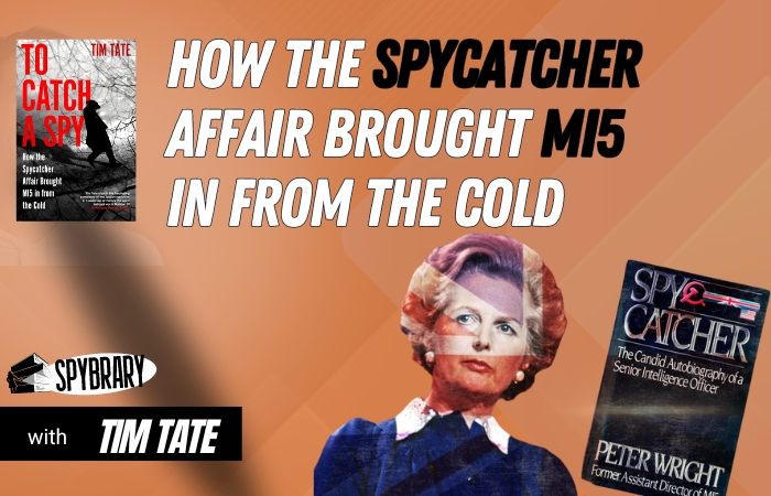 To Catch A Spy with Tim Tate