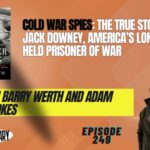 Jack Downey CIA Cold War Spy and POW