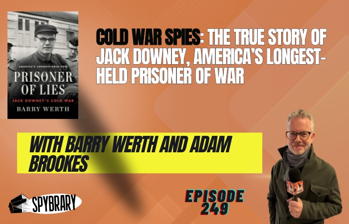 Jack Downey CIA Cold War Spy and POW