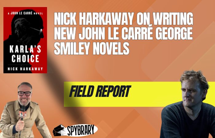 Nick Harkaway on Writing John le Carré George Smiley Novels