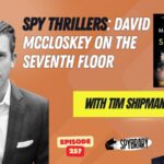 The Seventh Floor - Interview with David McCloskey and Tim Shipman