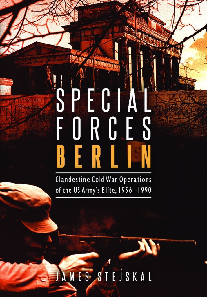 Special Forces Berlin by James Stejskal