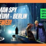 German Spy Museum Berlin Review